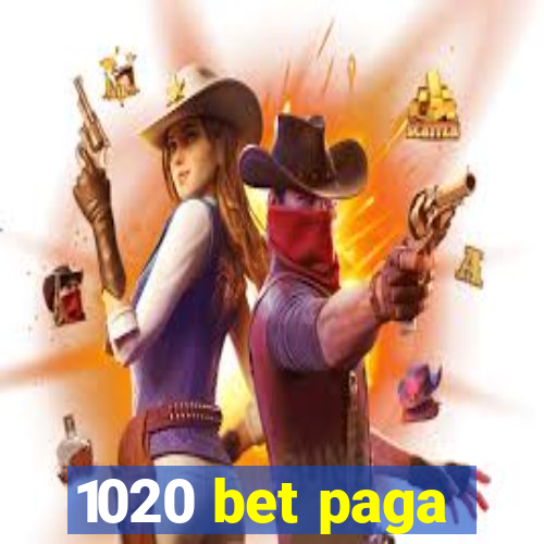 1020 bet paga